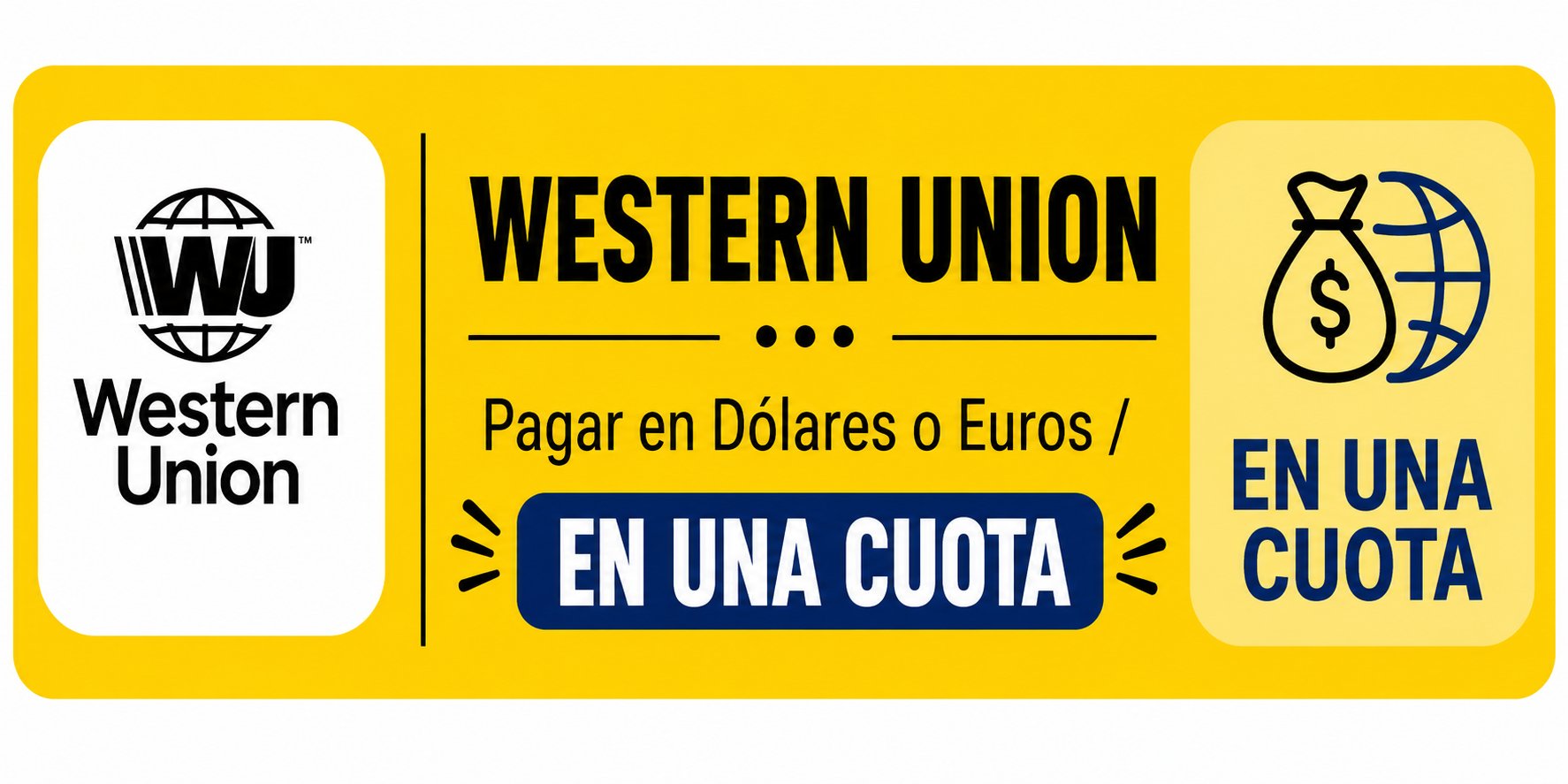 Western Union — pagar en dólares o euros, en una cuota