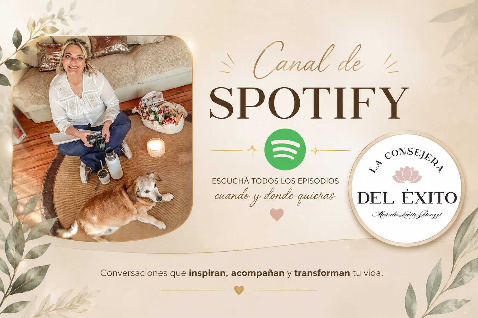 Canal de Spotify — La Consejera del Éxito®